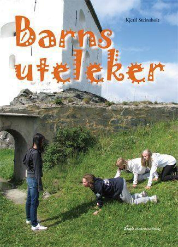 Barns uteleker av Kjetil Steinsholt