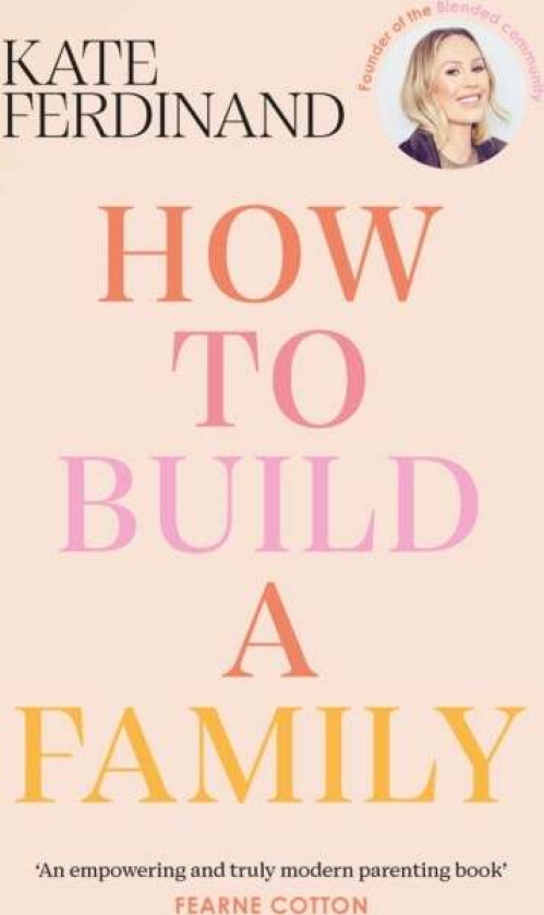 How To Build A Family av Kate Ferdinand