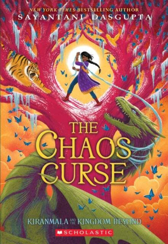 The Chaos Curse (Kiranmala and the Kingdom Beyond #3) av Sayantani DasGupta