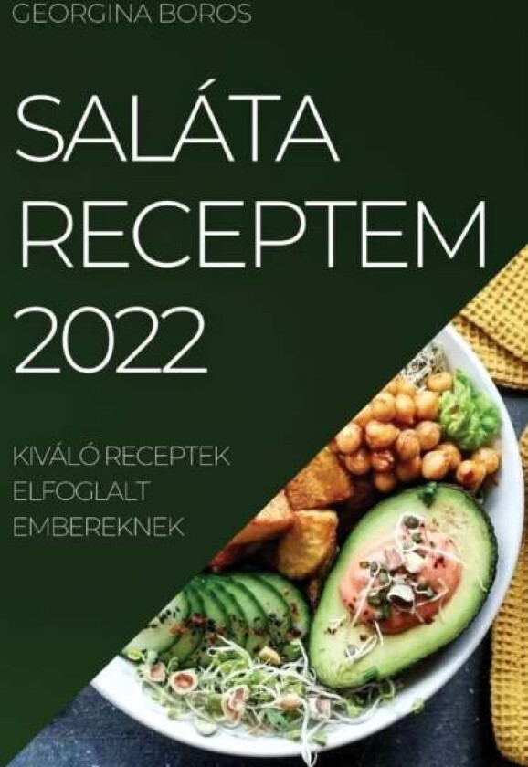 Salata Receptem 2022 av Georgina Boros