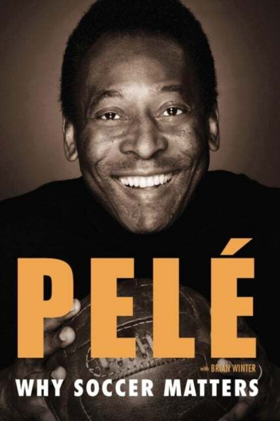 Why Soccer Matters av Pele