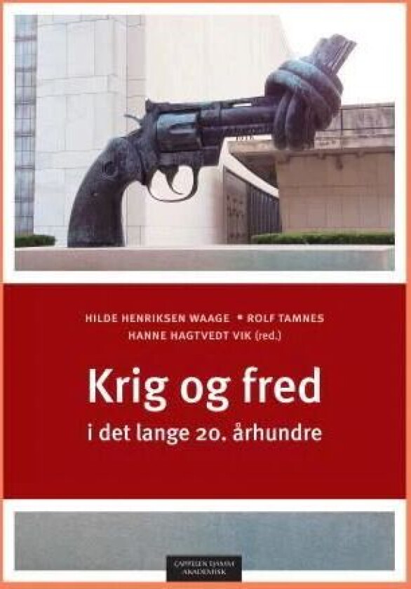 Krig og fred i det lange 20. århundre