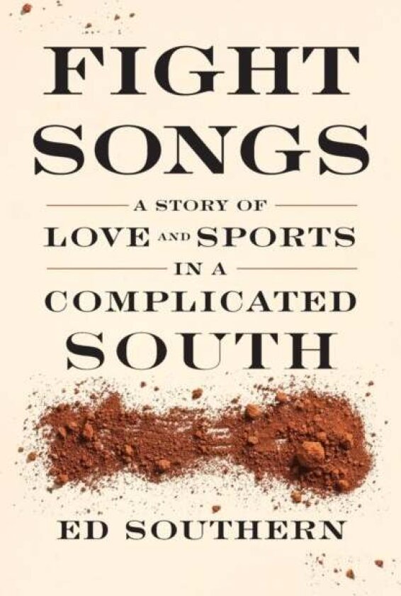 Fight Songs av Ed Southern