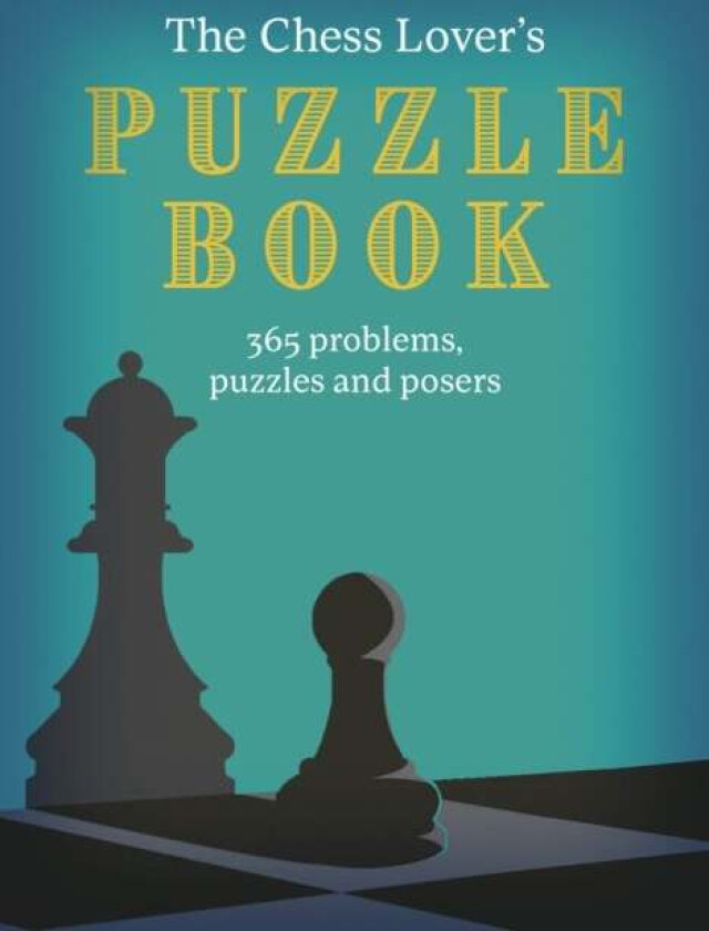 The Chess Lover's Puzzle Book av Roland Hall
