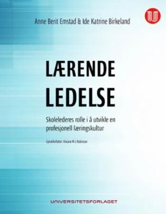 Lærende ledelse av Ide Katrine Birkeland, Anne Berit Emstad