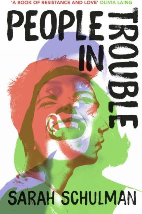 People in Trouble av Sarah Schulman
