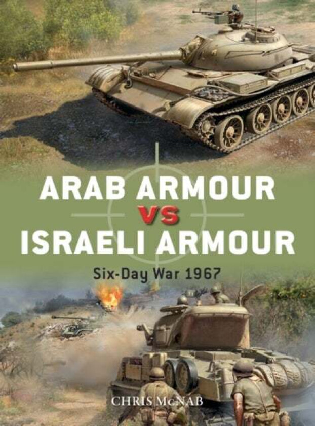 Arab Armour vs Israeli Armour av Chris McNab