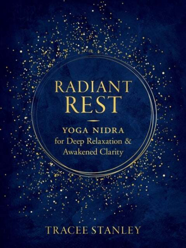 Radiant Rest av Tracee Stanley