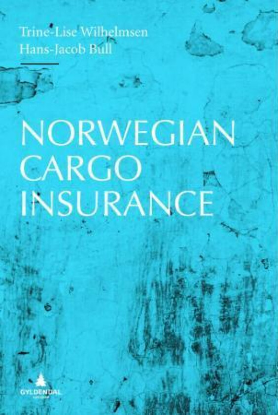 Norwegian cargo insurance av Hans Jacob Bull, Trine-Lise Wilhelmsen