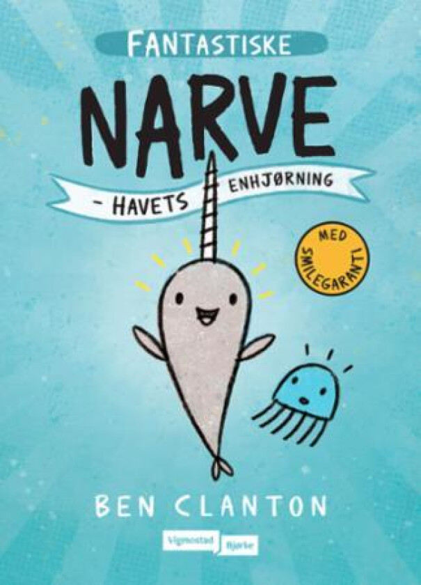Fantas(t)i(ske) Narve av Ben Clanton
