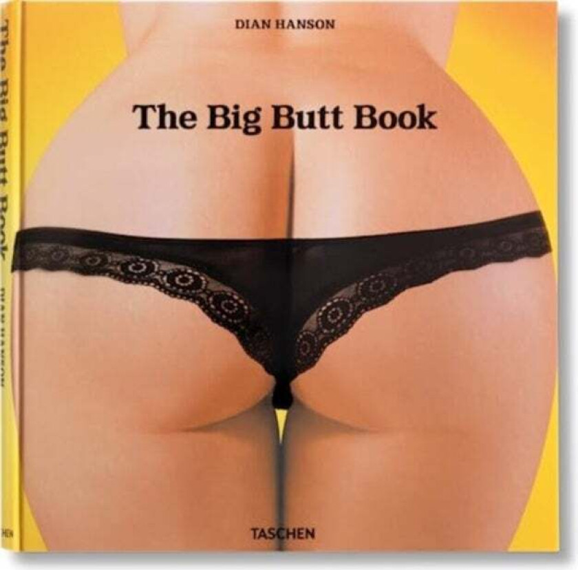 The Big Butt Book av Dian Hanson