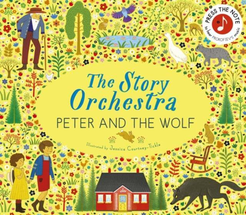 The Story Orchestra: Peter And The Wolf Av Jessica Courtney Tickle