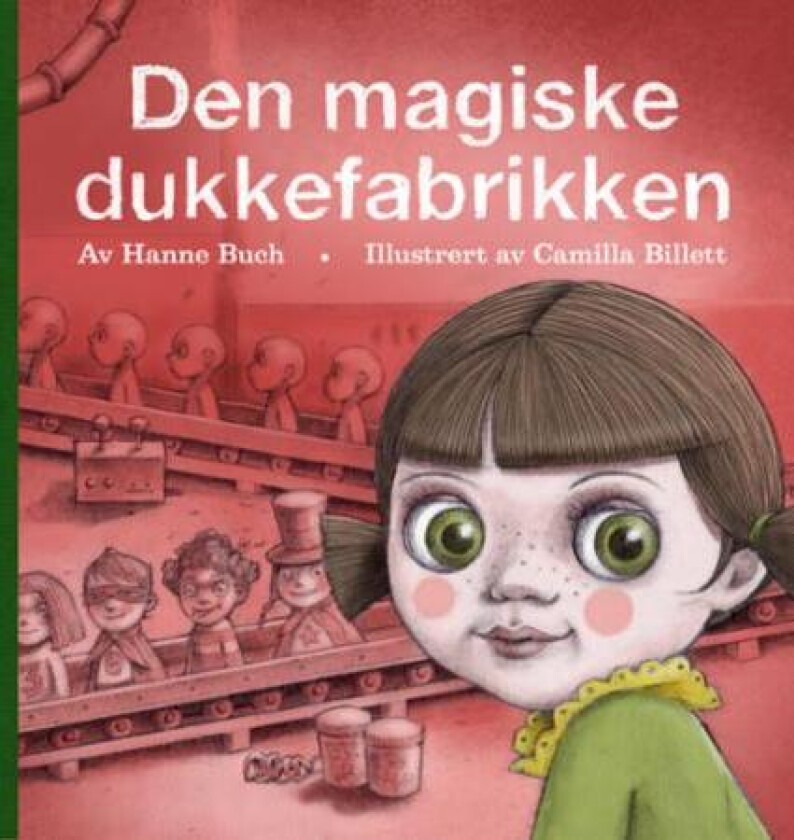 Den magiske dukkefabrikken av Hanne Buch