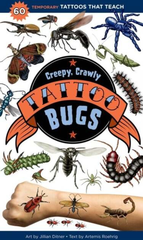 Creepy, Crawly Tattoo Bugs av Artemis Roehrig