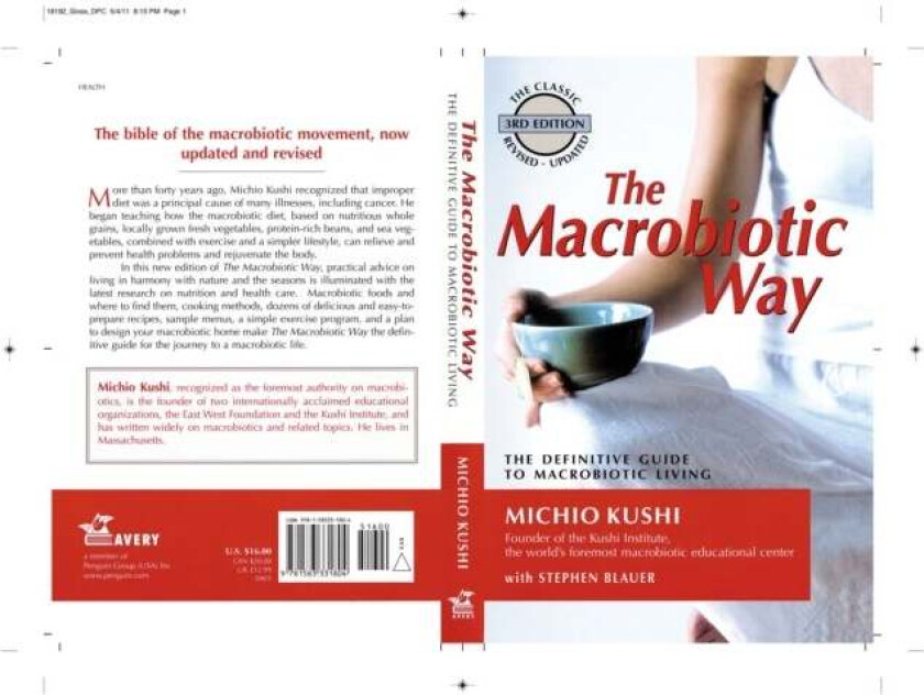 Macrobiotic Way av Michio (Michio Kushi) Kushi, Stephanie (Stephanie Blauer) Blauer