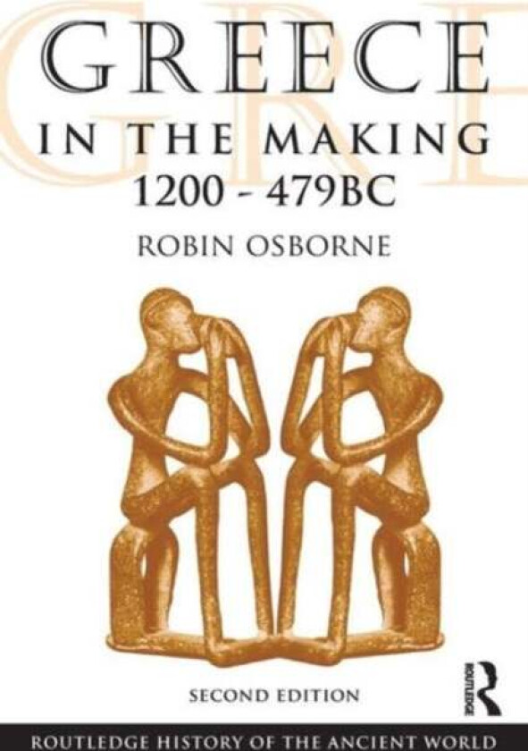 Greece in the Making 1200-479 BC av Robin Osborne