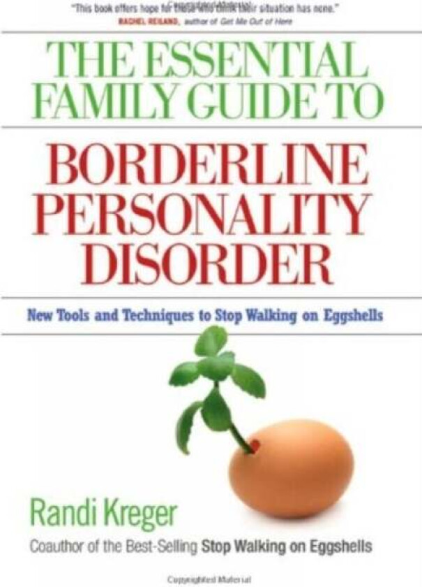 Essential Family Guide To Borderline Personality Disorder, T av Randi Kreger