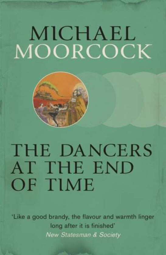 The Dancers at the End of Time av Michael Moorcock