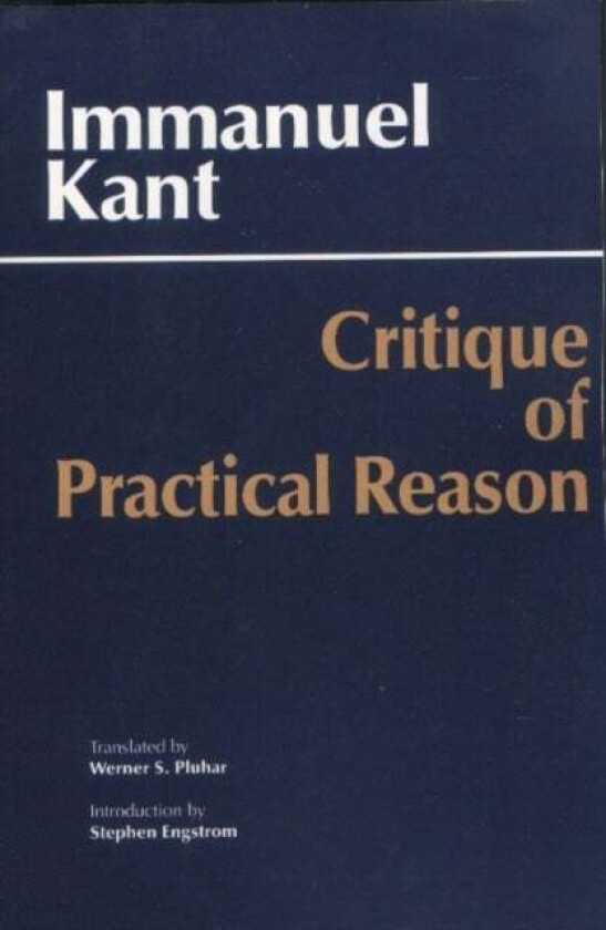 Critique of Practical Reason av Immanuel Kant