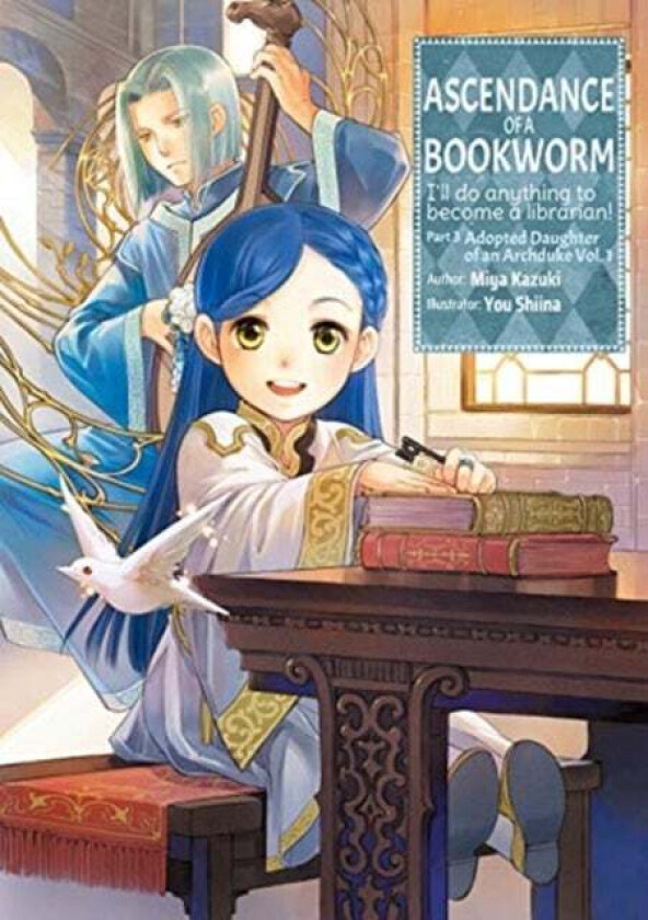 Ascendance of a Bookworm: Part 3 Volume 1 av Miya Kazuki