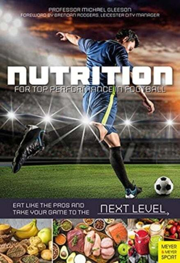 Nutrition for Top Performance in Football av Michael Gleeson