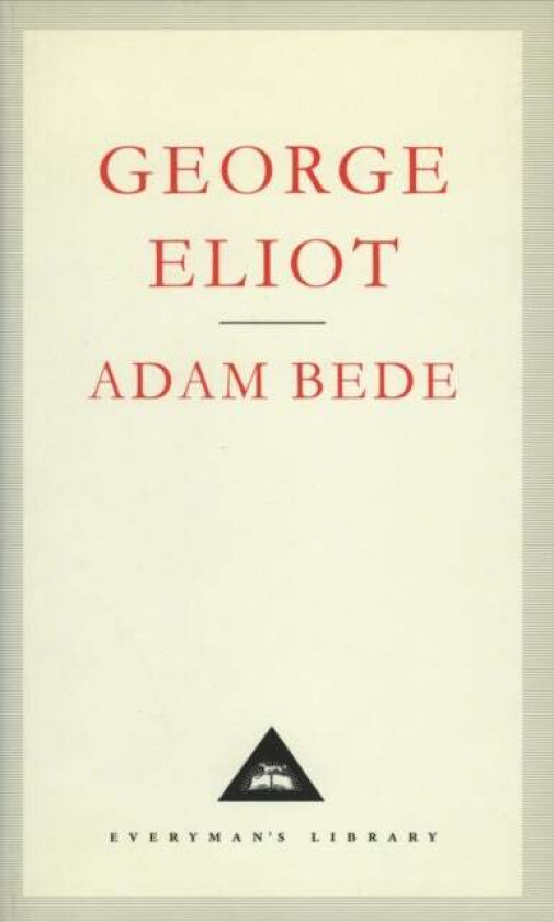 Adam Bede av George Eliot