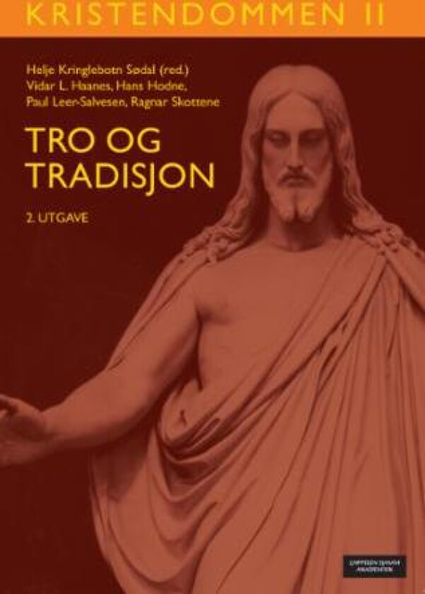 Kristendommen II av Vidar L. Haanes, Hans Hodne, Paul Leer-Salvesen, Ragnar Skottene, Helje Kringlebotn Sødal