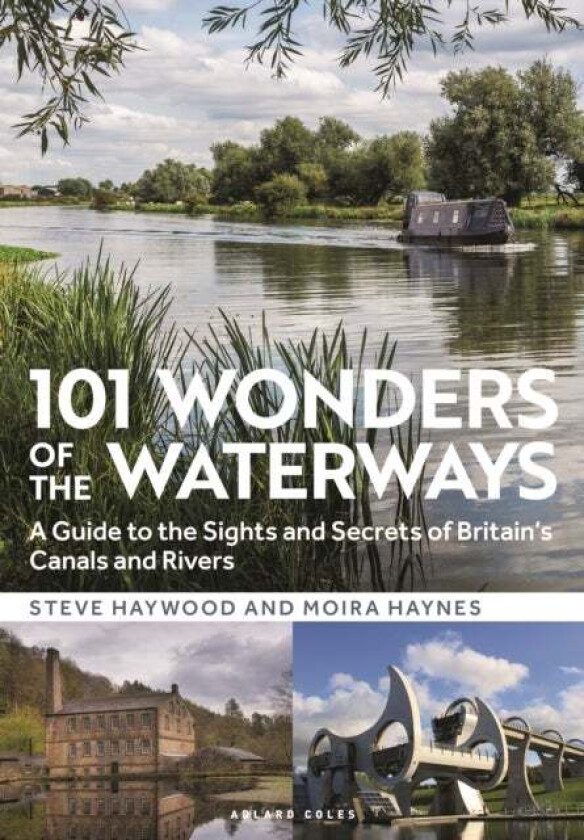 101 Wonders of the Waterways av Steve Haywood, Moira Haynes