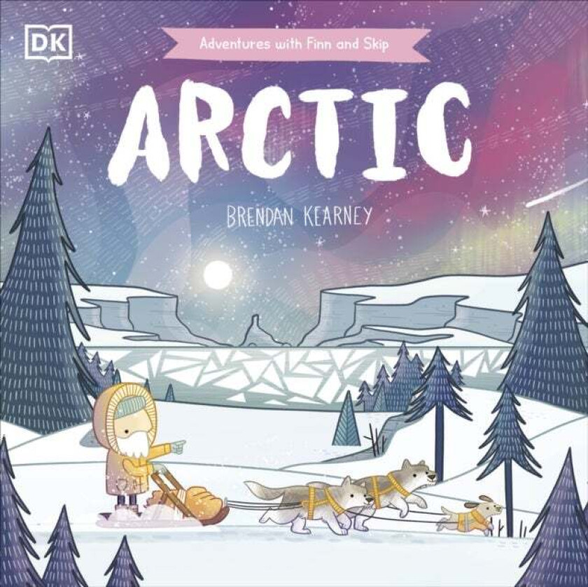Adventures With Finn And Skip: Arctic Av Brendan Kearney