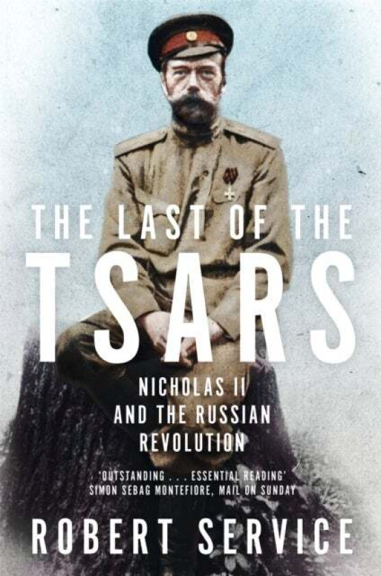 The Last of the Tsars av Robert Service