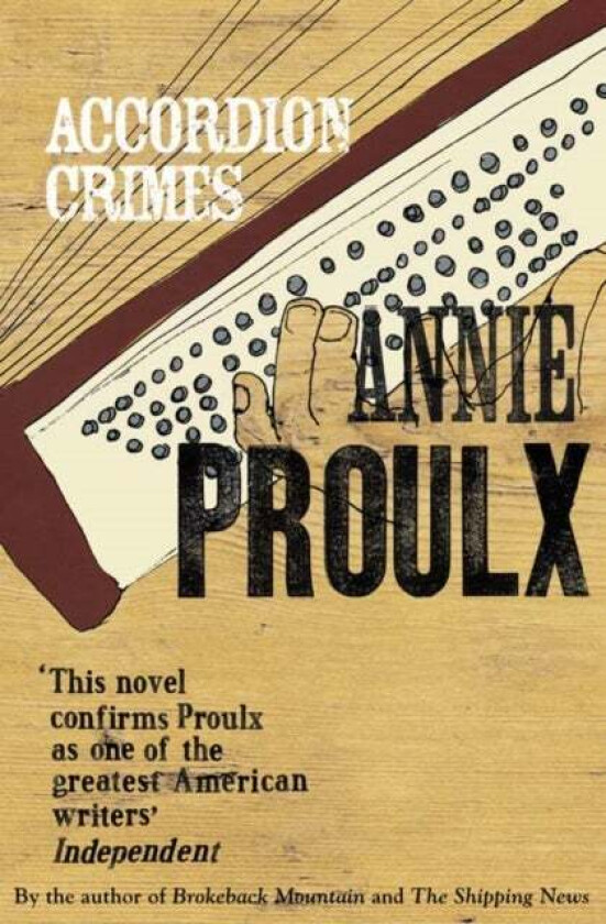 Accordion Crimes av Annie Proulx