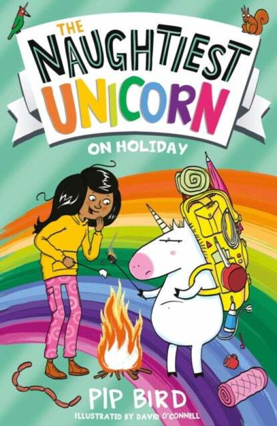 The Naughtiest Unicorn on Holiday av Pip Bird