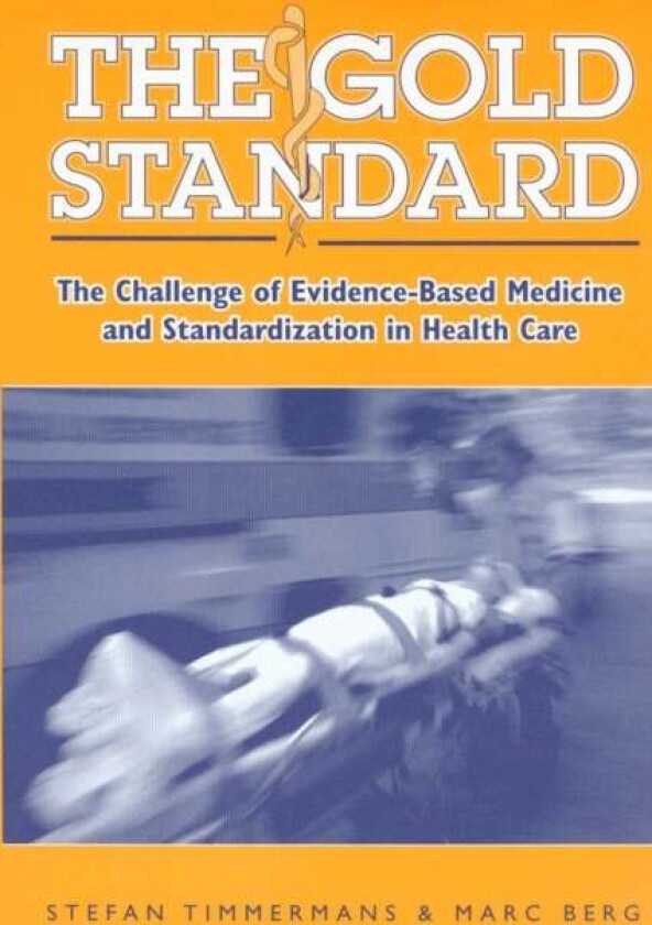 The Gold Standard av Stefan Timmermans