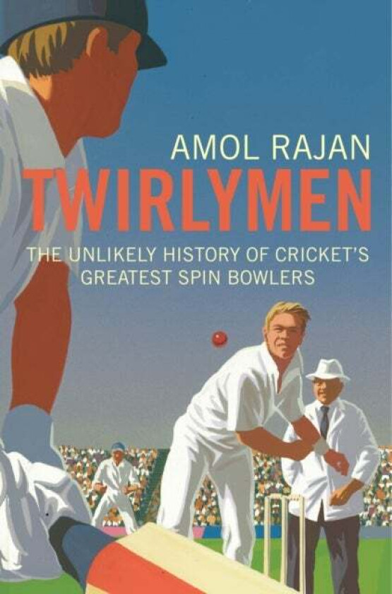 Twirlymen av Amol Rajan