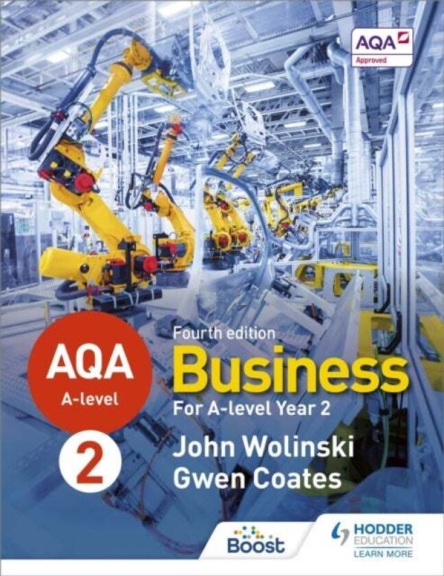 AQA A-level Business Year 2 Fourth Edition (Wolinski and Coates) av John Wolinski, Gwen Coates