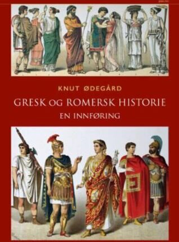 Gresk og romersk historie av Knut Ødegård