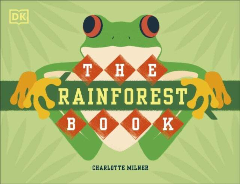 The Rainforest Book av Charlotte Milner