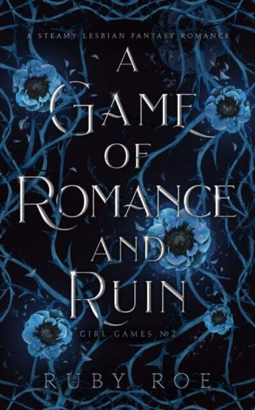 A Game Of Romance And Ruin Av Ruby Roe