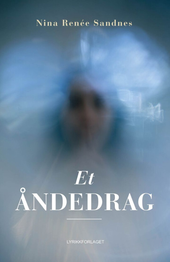 Et Åndedrag Av Nina Renée Sandnes