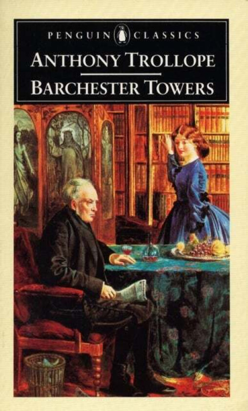 Barchester Towers av Anthony Trollope