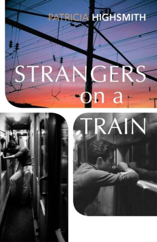 Strangers on a Train av Patricia Highsmith