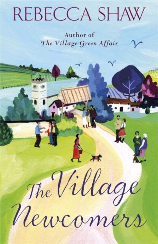 The Village Newcomers av Rebecca Shaw