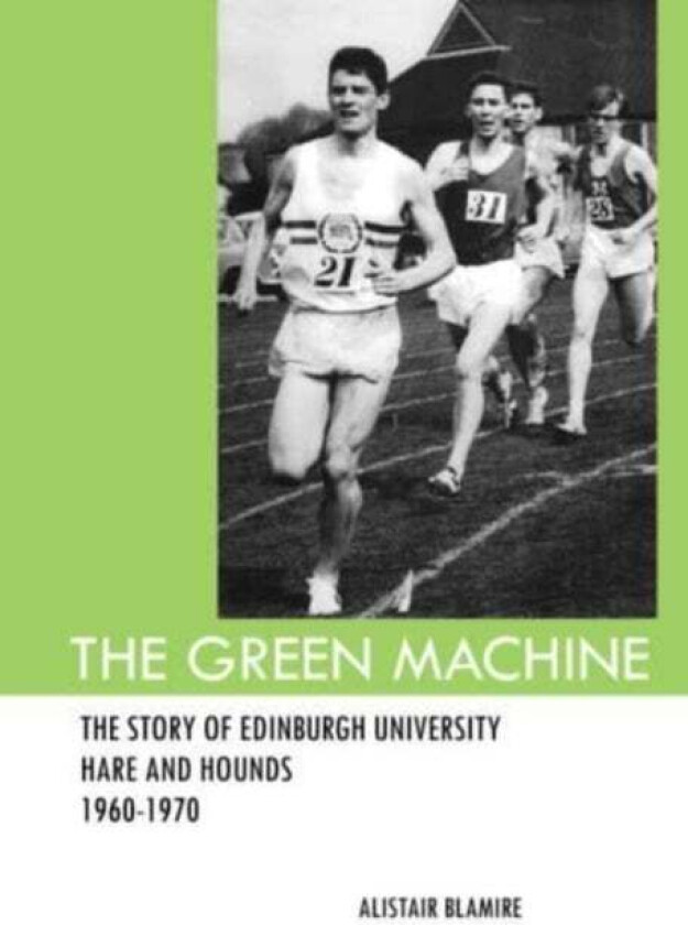 The Green Machine av Alistair Blamire