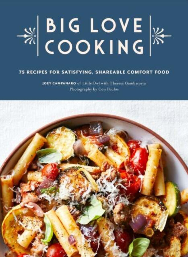 Big Love Cooking av Joey Campanaro