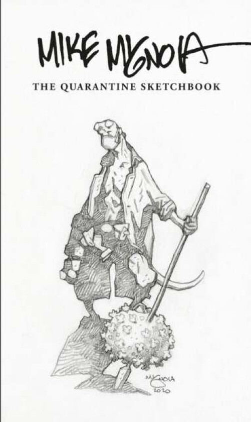 Mike Mignola: The Quarantine Sketchbook av Mike Mignola