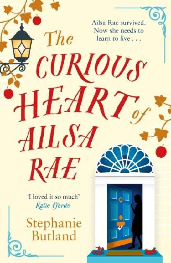 The Curious Heart of Ailsa Rae av Stephanie Butland
