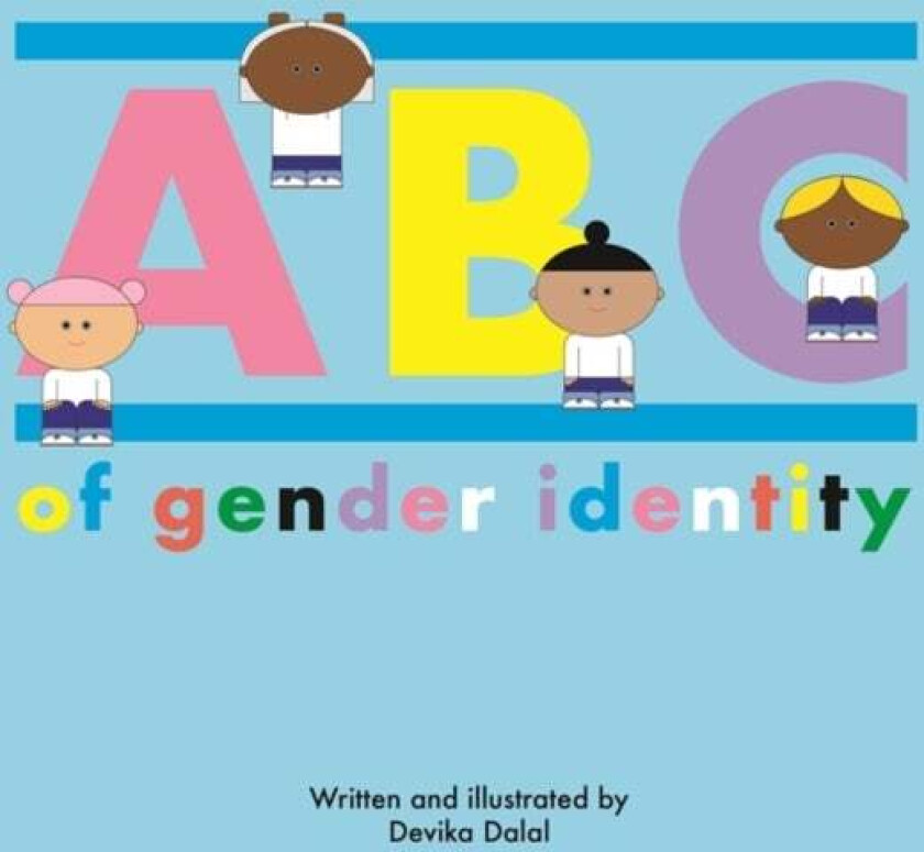 ABC of Gender Identity av Devika Dalal