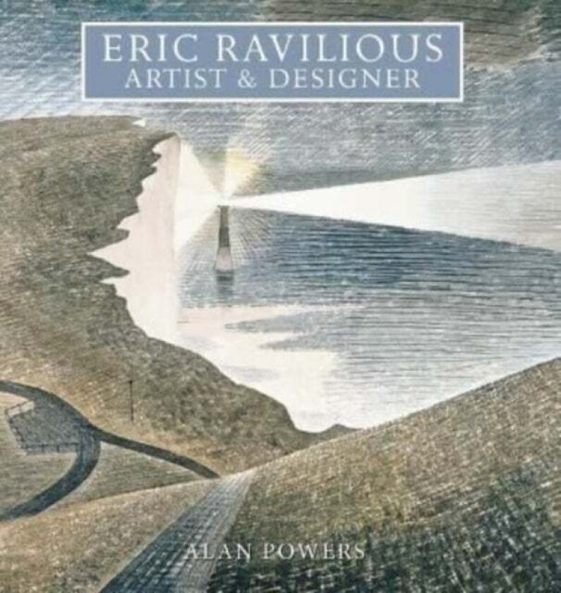 Eric Ravilious av Alan Powers