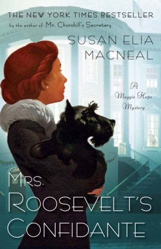 Mrs. Roosevelt's Confidante av Susan Elia MacNeal
