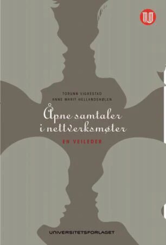 Åpne samtaler i nettverksmøter av Anne Marit Hellandshølen, Torunn Vigrestad